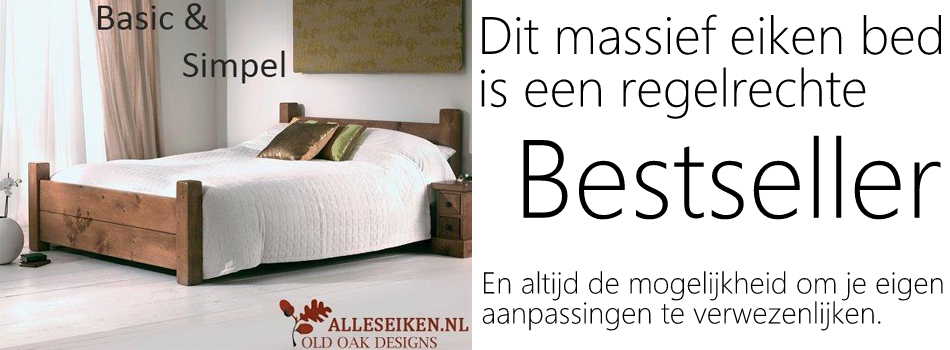 Een stoer eiken bed is trendy en je koopt het bij Alleseiken.nl